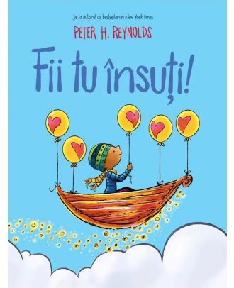 Fii tu însuți!