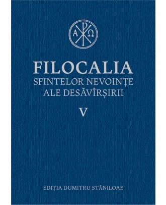 Filocalia sfintelor nevoințe ale desăvârșirii V