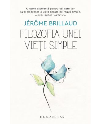 Filozofia unei vieți simple