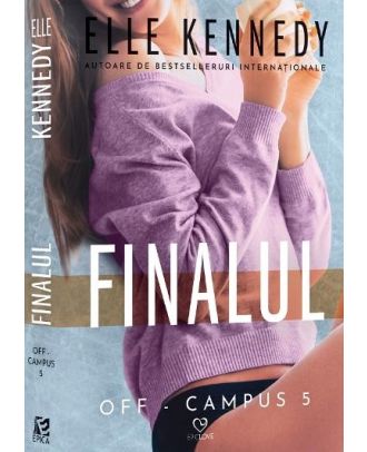 Finalul (seria Off-Campus, vol. 5)