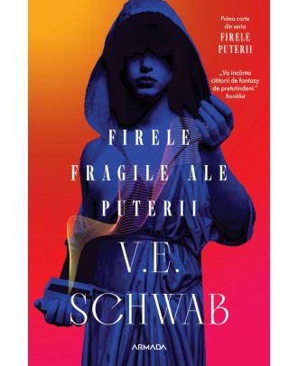 Firele fragile ale puterii (seria Firele puterii, partea I)