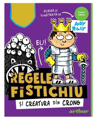 Regele Fistichiu și Creatura din Crong