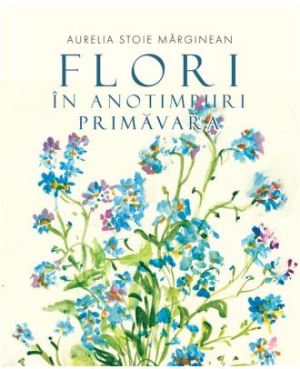Flori in anotimpuri. Primavara