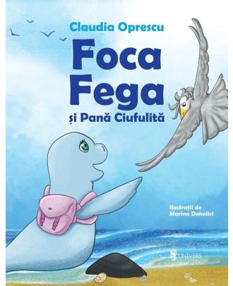 Foca Fega și Pană Ciufulită