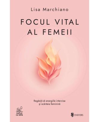 Focul vital al femeii