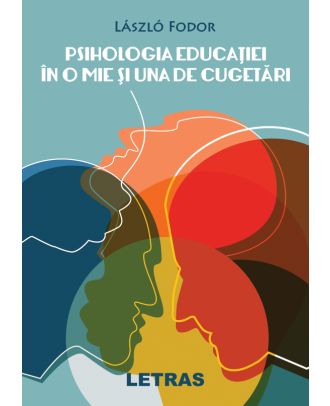 Psihologia educatiei in o mie si una de cugetari