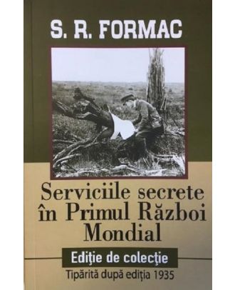 Serviciile secrete in Primul Razboi Mondial