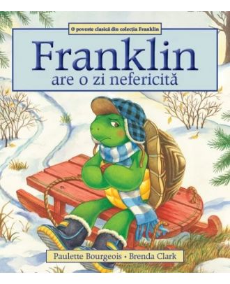 Franklin are o zi nefericită