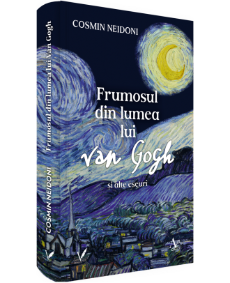 Frumosul din lumea lui Van Gogh și alte eseuri