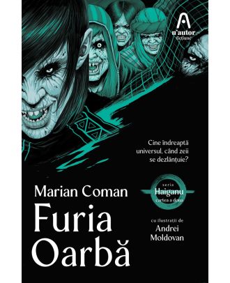 Furia Oarbă (seria Haiganu #2)