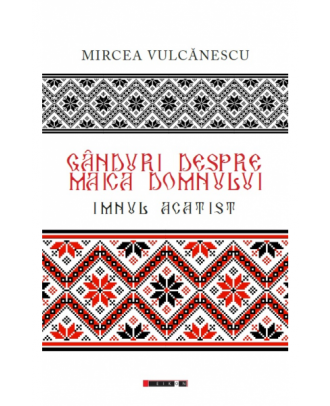 Ganduri despre Maica Domnului