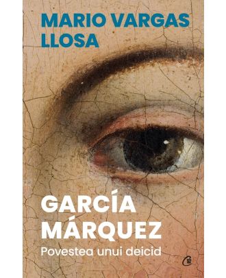 Garcia Marquez. Povestea unui deicid