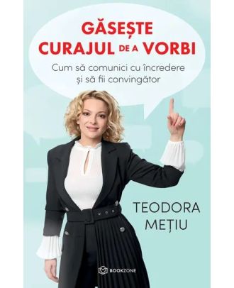 Găsește curajul de a vorbi