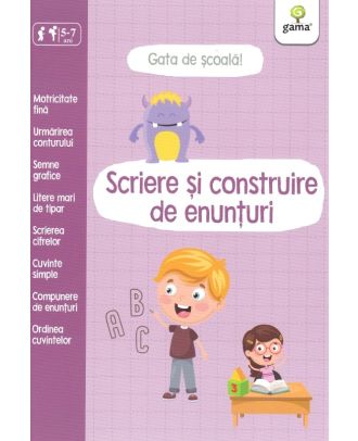 Gata de scoala! Scriere si construire de enunturi