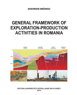General framework of exploration and production activities in Romania