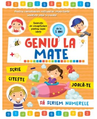 Geniu la mate. Sa scriem numerele