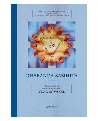 Gheraṇḍa-saṁhitā. Compendiul de Yoga a lui Gheraṇḍa