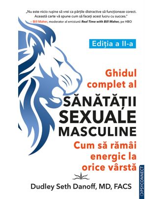 Ghidul complet al sanatatii sexuale masculine