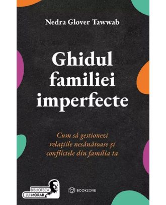 Ghidul familiei imperfecte