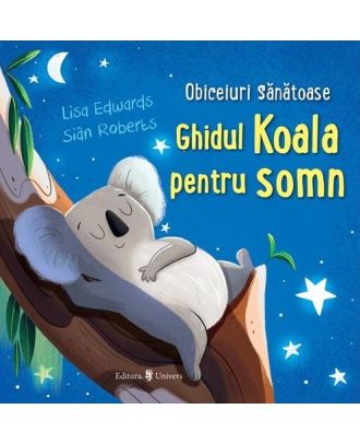 Ghidul Koala pentru somn