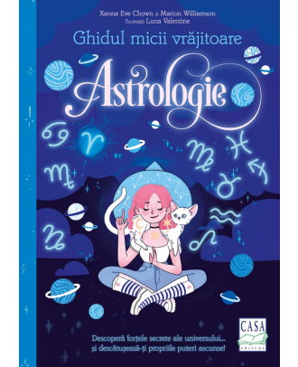 Ghidul micii vrajitoare. Astrologie