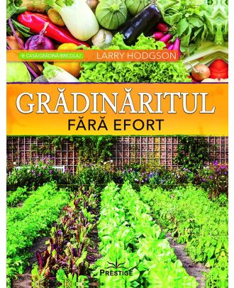 Gradinaritul fara efort