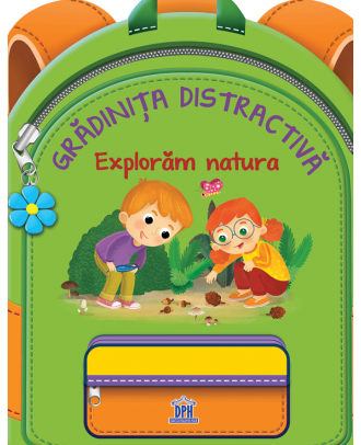 Gradinita distractiva. Exploram natura