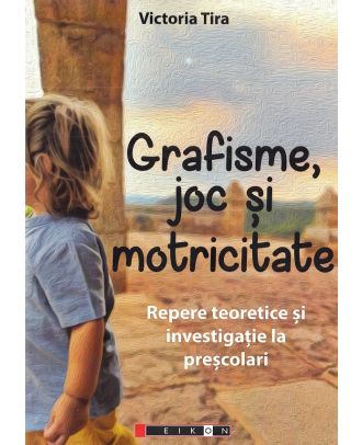 Grafisme, joc si motricitate