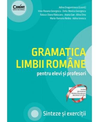 Gramatica limbii române pentru elevi și profesori. Sinteze și exerciții