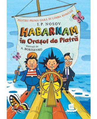 Habarnam în Orașul de Piatră