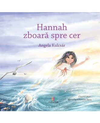 Hannah zboara spre cer