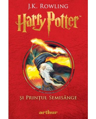 Harry Potter și Prințul Semisânge (Harry Potter #6)