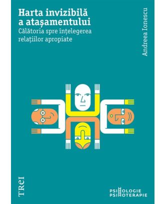 Harta invizibilă a atașamentului