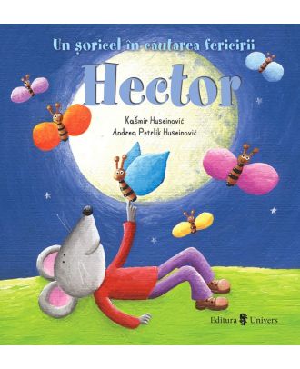 Hector, un soricel in cautarea fericirii