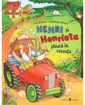 Henri si Henrieta pleaca in vacanta