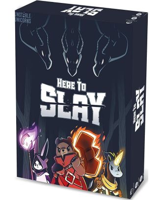 Here to Slay