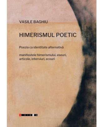 Himerismul poetic. Poezia ca identitate alternativă