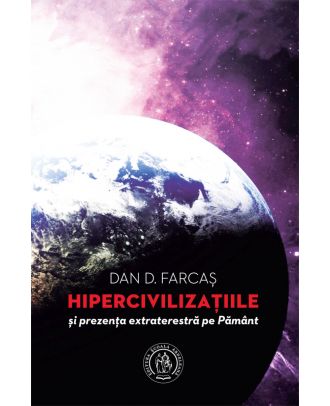 Hipercivilizaţiile şi prezenţa extraterestră pe Pământ