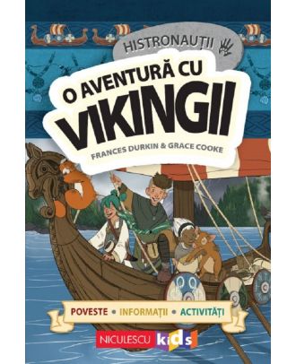 Histronautii. O aventura cu vikingii