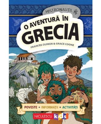Histronautii. O aventura in Grecia
