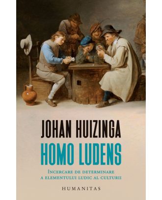 Homo ludens. Încercare de determinare a elementului ludic al culturii