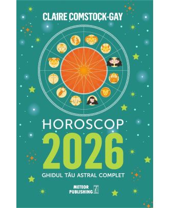 Horoscop 2026. Ghidul tau astral complet