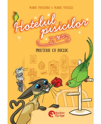 Hotelul pisicilor #2. Prietenie cu bucluc