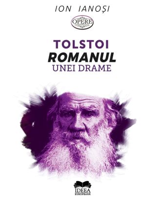 Tolstoi. Romanul unei drame