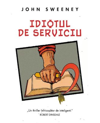 Idiotul de serviciu