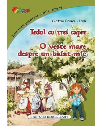 Iedul cu trei capre. O veste mare despre un baiat mic