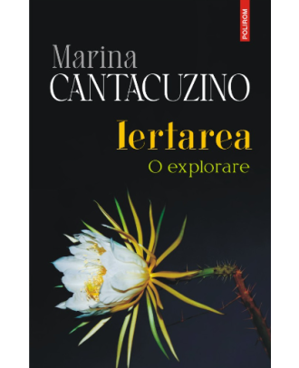 Iertarea. O explorare