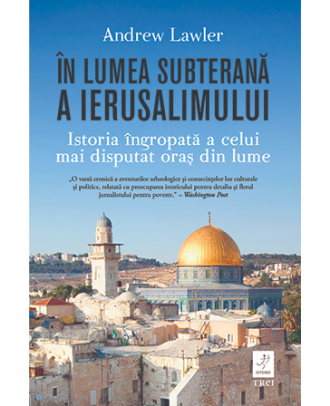 În lumea subterană a Ierusalimului