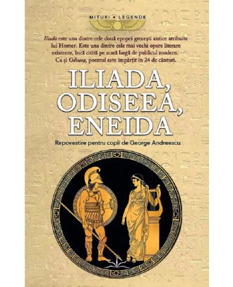 Iliada. Odiseea. Eneida