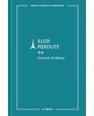 Iluzii pierdute (vol. 2)